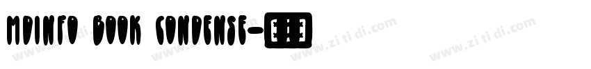 MDINFO Book Condense字体转换 MDINFO Book Condense字体转换